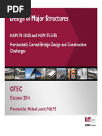 Design of Major Structures: HAM-74-18.00 and HAM-75-3.85 Horizontally Curved Bridge Design and Construction Challenges