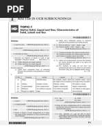 Matter in Our Surroundings Topic-1: Matter-Solid, Liquid and Gas Characteristics of Solid, Liduid and Gas