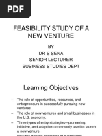 Feasibility Study of A New Venture: BY DR S Sena Senior Lecturer Business Studies Dept