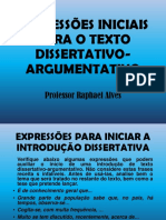 Expresses Inciais para o Texto Dissertativo Argumentativo