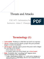 Threats and Attacks: CSE 4471: Information Security Instructor: Adam C. Champion, PH.D