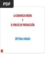 7ma. Ganancia Media y Precio de Produccion