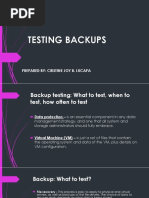 Testing Backups: Prepared By: Cristine Joy B. Lucapa