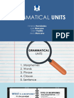 Grammatical Units: Ximena Hernández José Marcano Greit Padilla Jesús Marcano