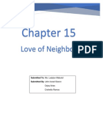 Love of Neighbor: Submitted To: Ms. Ladylyn Mabutol Submitted By: John Israel Siaron