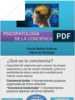 Psicopatología de La Conciencia: Francis Medina Gutiérrez Interno de Psicología