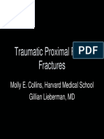 Traumatic Proximal Femur Fractures: Molly E. Collins, Harvard Medical School Gillian Lieberman, MD