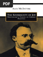 Alex McIntyre - The Sovereignty of Joy - Nietzsche's Vision of Grand Politics (1997, University of Toronto Press) PDF