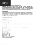 Caso Clínico Anamnesis Enfermedad Actual: Refiere La Madre Que Desde Hace 7 Días El Paciente Presentaba Fiebre