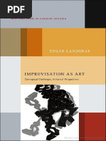 Improvisation as Art- Conceptual Challenges- Historical Perspectives Авторы- Edgar Landgraf