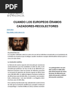 Cuando Los Europeos Éramos Cazadores Recolectores