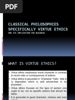 Classical Philosophies Specifically Virtue Ethics: and Its Implication For Business