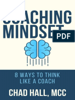 Coaching Mindset - 8 Ways To Think Like A Coach, The - Chad W. Hall