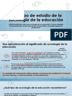 El Campo de Estudio de La Sociología de La Educación