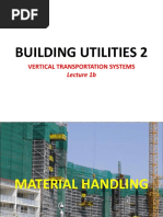 Lecture 1b - BUILDING UTILITIES 2 - Materials Handling