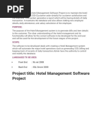 Project Title: Hotel Management Software Project: Purpose