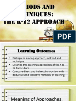 Methods and Techniques: The K-12 Approach