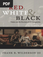 Wilderson III Red White Black Cinema and The Structure of U.S. Antagonisms