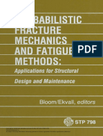 Probabilistic Fracture Mechanics and Fatigue Methods