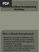 Muscle and Bone Strengthening Activities