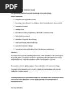 Sustainable Global Ayurvedic Village AIM: Globlalizing Traditional Ayurvedic Knownledge To The World at Large. Project Components