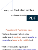 Long Run Production Function: By: Gaurav Shreekant