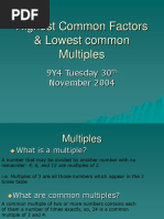 Highest Common Factors & Lowest Common Multiples: 9Y4 Tuesday 30 November 2004