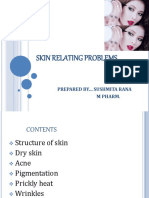 Skin Relating Problems: Prepared by Sushmita Rana M Pharm