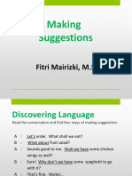 Making Suggestions: Fitri Mairizki, M.Si