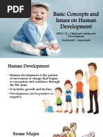 Basic Concepts and Issues On Human Development: EDUC 21 - Child and Adolescent Development Ferdinand C. Importado