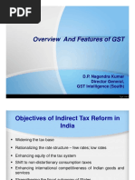 Overview and Features of GST: D.P. Nagendra Kumar Director General, GST Intelligence (South)