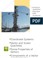 Physical Quantities That Have Both Numerical and Directional Properties