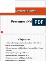 Intracranial Pressure: Presenter: Naila