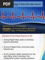 The Physiology of 3rd & 4th Heart Sound: Saptanshu Das, 1st Semester Professor, Dept. of Physiology, SCB MCH)