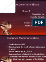 Reliance Communications: Group 8 Presented By: Nichelle Kamath Mitali Mistry Komal Tambade - F65 Mansi Morajkar - F39