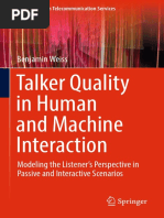 Talker Quality in Human and Machine Interaction Modeling The Listener's Perspective in Passive and Interactive Scenario