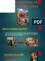 Periodo Colonial en El Perú (1533-1824)