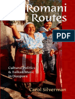 Romani Routes - Cultural Politics and Balkan Music in Diaspora - Carol Silverman PDF