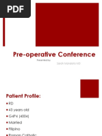 Pre-Operative Conference: Sarah Manaloto MD