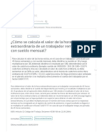 ¿Cómo Se Calcula El Valor de La Hora Extraordinaria de Un Trabajador Remunerado Con Sueldo Mensual?