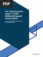 The Total Economic Impact of Ibm Multivendor Support Services (MVS)