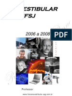 Questões de Física Da UFSJ 2006-08