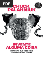 Invente Alguma Coisa - Historias Que Voce - Chuck Palahniuk PDF