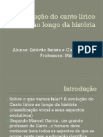 A Evolução Da Voz e Canto Lírico Na História (Classificação Vocal e Seus Aspectos Evolutivos)