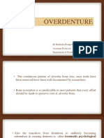 Overdenture: DR Balendra Pratap Singh Assistant Professor Department of Prosthodontics