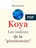 Koya: Les Indices de La "Génohistoire"