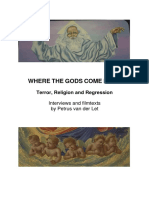 Where THE Gods Come From: Terror, Religion and Regression