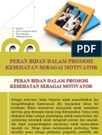 Kelompok 4 Peran Bidan Dalam Promkes Sebagai Motivator