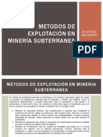 Metodos de Explotación en Minería Subterranea: Julio Ruiz Valcarcel