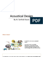 Acoustical Design: by Ar. Sarthak Kaura